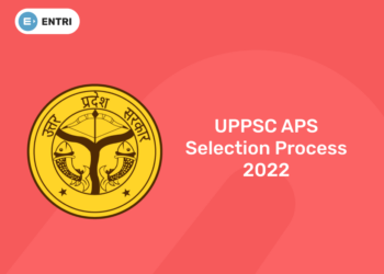 UPPSC APS Selection Process 2022