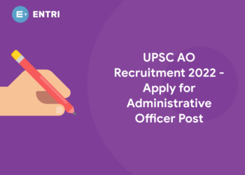 UPSC AO Recruitment 2022 - Apply for Administrative Officer Post