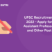 UPSC Recruitment 2022 -Apply for Assistant Professor and Other Post