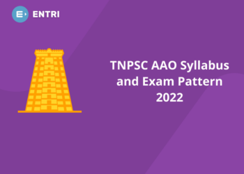 TNPSC AAO Syllabus and Exam Pattern 2022
