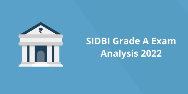 SIDBI Grade A Exam Analysis 2022