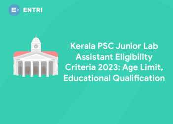Kerala PSC Junior Lab Assistant Eligibility Criteria 2023: Age Limit, Educational Qualification