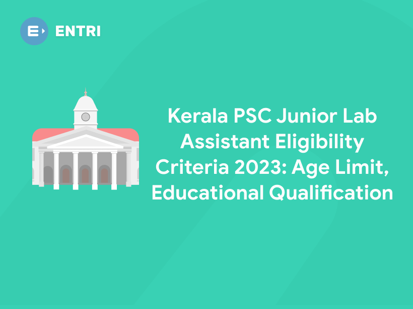 Kerala PSC Junior Lab Assistant Eligibility Criteria 2023