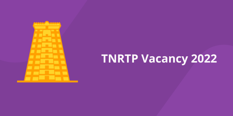 TNRTP Vacancy 2022