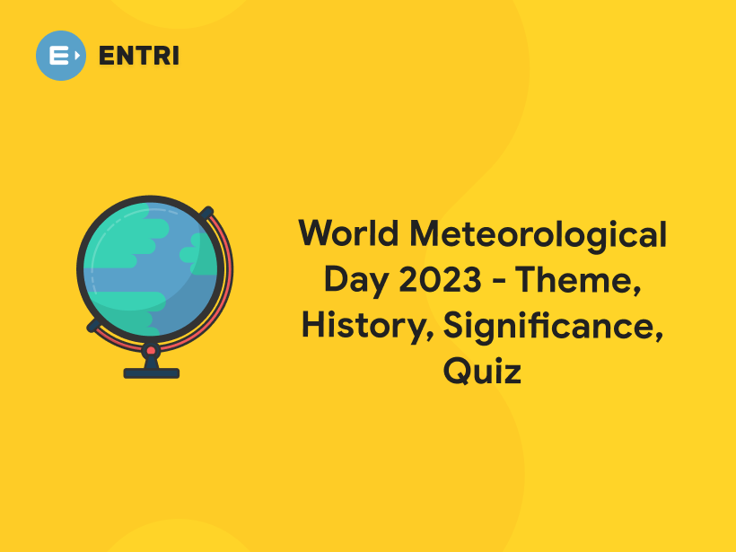 World Meteorological Day 2023 Theme, Quiz, Significance