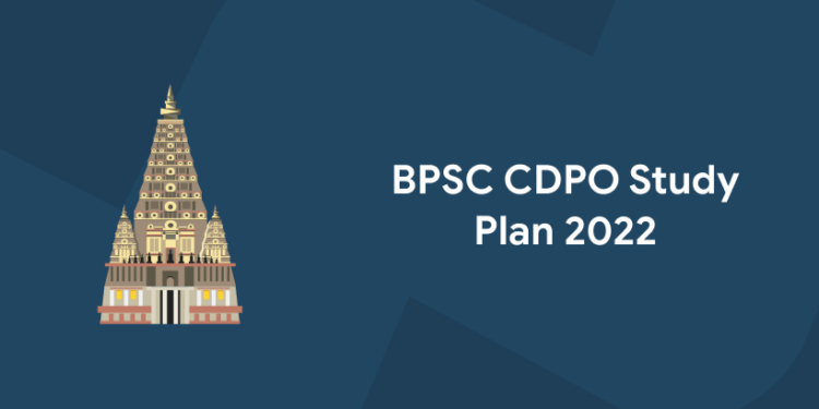 BPSC CDPO Study Plan 2022
