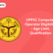 UPPSC Computer Operator Eligibility - Age Limit, Qualification
