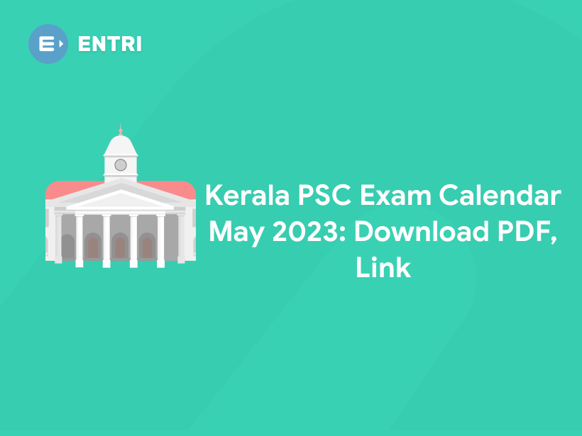 Kerala PSC Exam Calendar May 2023 Download PDF, Link