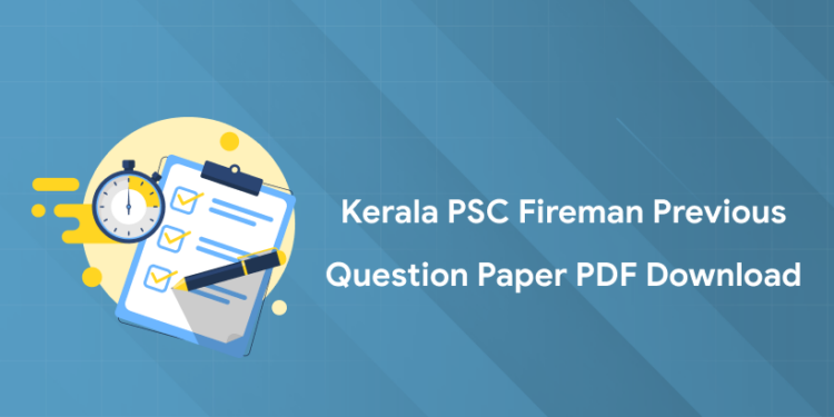 Kerala PSC Fireman Previous Question Paper PDF Download