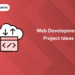 web development project ideas