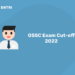 OSSC Exam Cut-off 2022