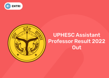 UPHESC Assistant Professor Result 2022 Out