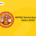 MPPSC Dental Surgeon Salary 2022