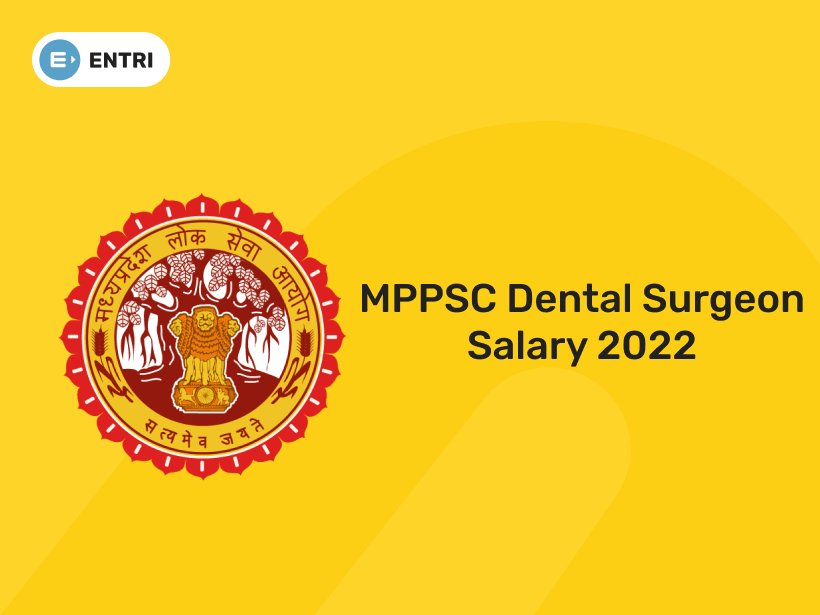 MPPSC Dental Surgeon Salary 2022 Entri Blog
