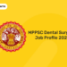 MPPSC Dental Surgeon Job Profile 2022
