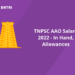 TNPSC AAO Salary  2022 – In Hand, Allowances