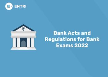 Bank Acts and Regulations for Bank Exams 2022