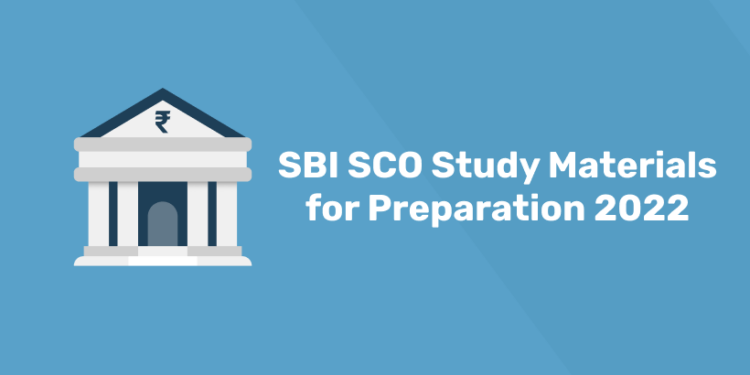SBI SCO Study Materials for Preparation 2022