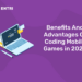 Benefits And Advantages Of Coding Mobile Games in 2022