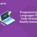 Programming Languages To Code Virtual Reality Games