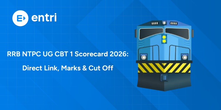 RRB NTPC UG CBT 1 Scorecard 2026 OUT: Direct Link, How to Download, Marks Details