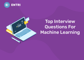 Top Interview Questions For Machine Learning