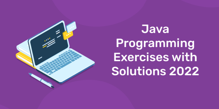 Java Programming Exercises with Solutions 2023 - Entri Blog