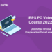 IBPS PO Video Course 2022