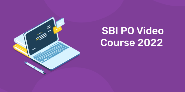 SBI PO Video Course 2022