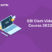 SBI Clerk Video Course 2022