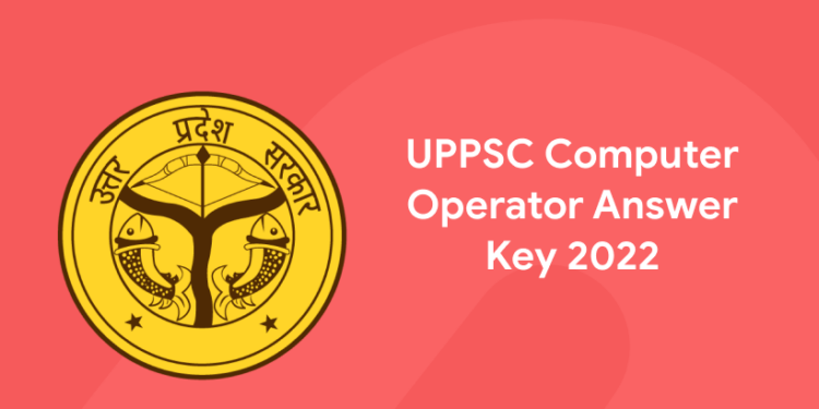 UPPSC Computer Operator Answer Key 2022