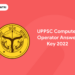 UPPSC Computer Operator Answer Key 2022