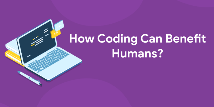 How Coding Can Benefit Humans?
