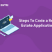 Steps To Code a Real Estate Application