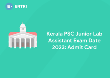 Kerala PSC Junior Lab Assistant Exam Date 2023: Admit Card