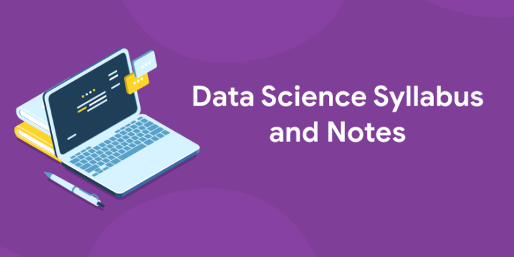 Data Science Syllabus and Notes