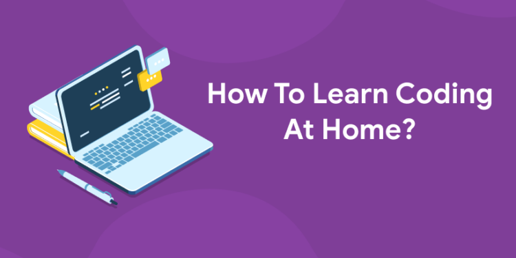 How To Learn Coding At Home?