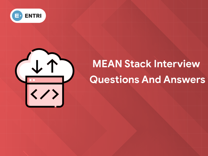 50 MEAN Stack Interview Questions and Answers 2025