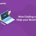 How Coding can Help your Business