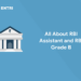All About RBI Assistant and RBI Grade B