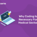 Why Coding Is Necessary For Medical Sector
