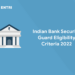 Indian Bank Security Guard Eligibility Criteria 2022
