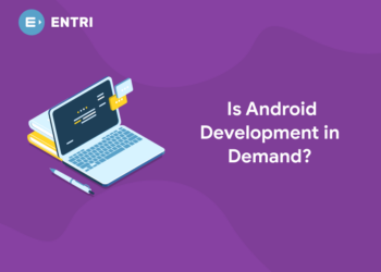 Is Android Development in Demand?