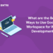 What are the Best Ways to Use Google Workspace for Web Development