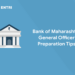 Bank of Maharashtra General Officer Preparation Tips