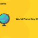World Piano Day 2022