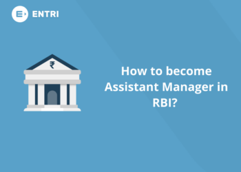 How to Become an Assistant Manager in RBI?