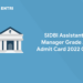 SIDBI Assistant Manager Grade A Admit Card 2022 Out