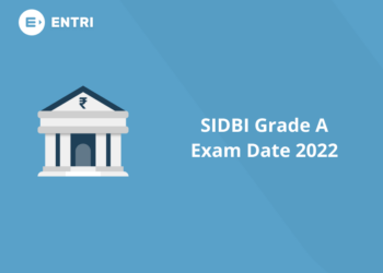 SIDBI Grade A Exam Date 2022
