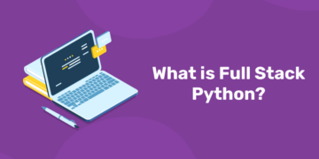 What is Full Stack Python? - Entri Blog